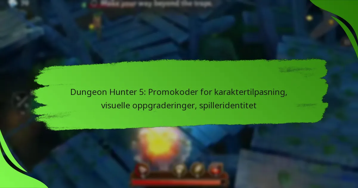 Dungeon Hunter 5: Promokoder for karaktertilpasning, visuelle oppgraderinger, spilleridentitet