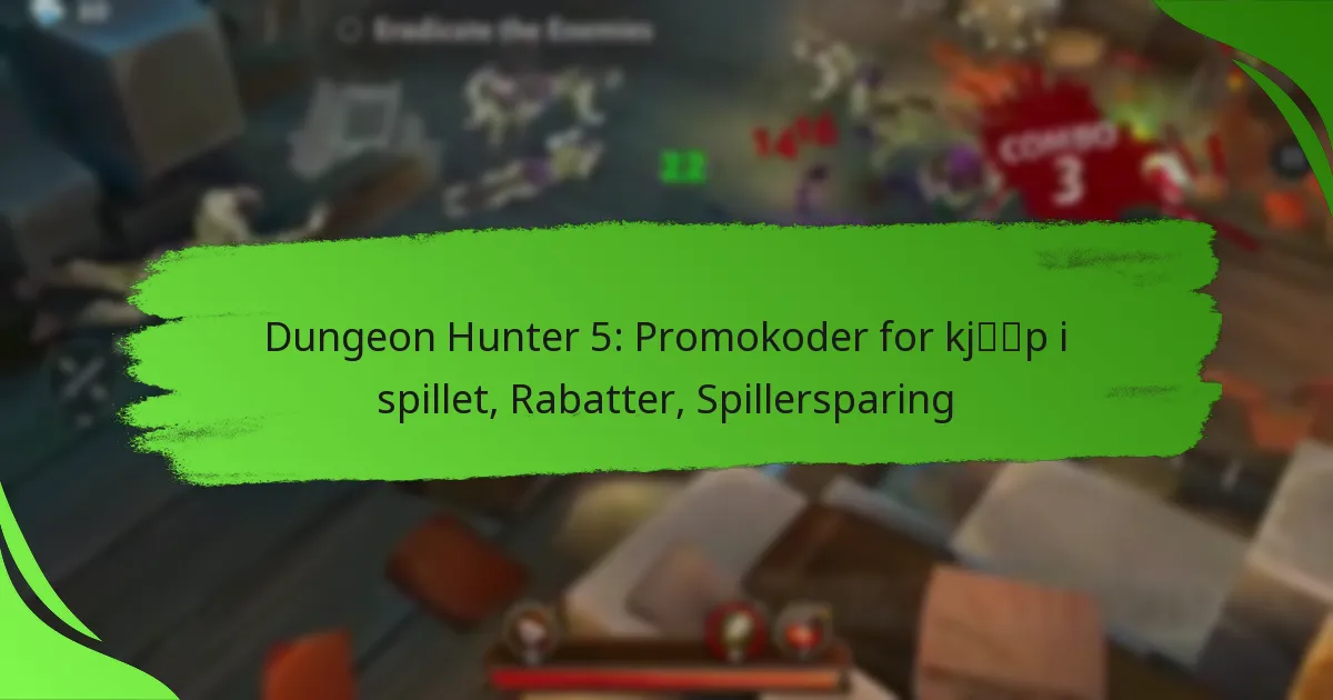 Dungeon Hunter 5: Promokoder for kjøp i spillet, Rabatter, Spillersparing