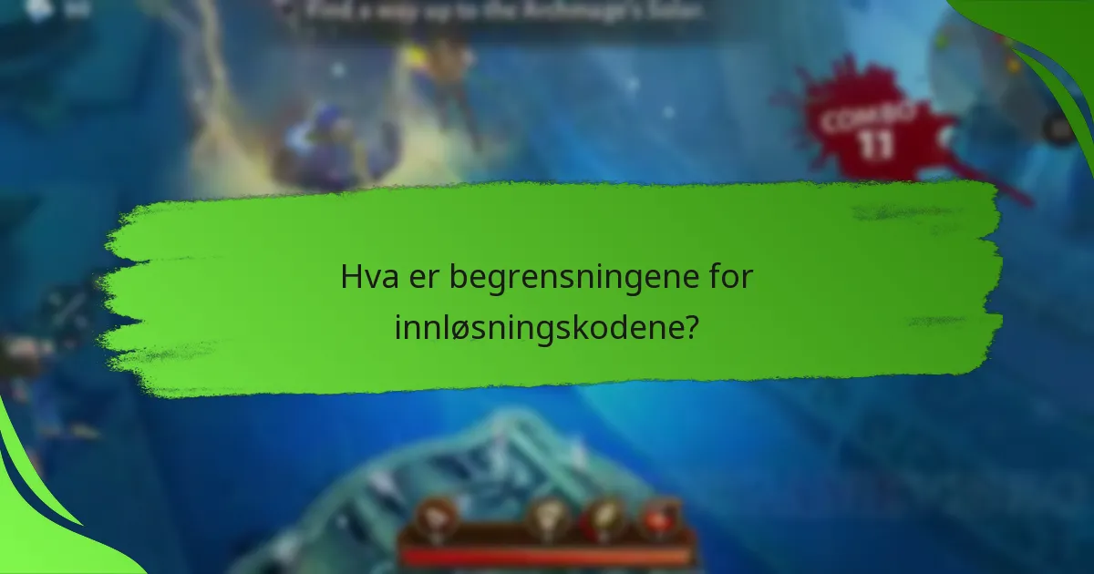 Hva er begrensningene for innløsningskodene?
