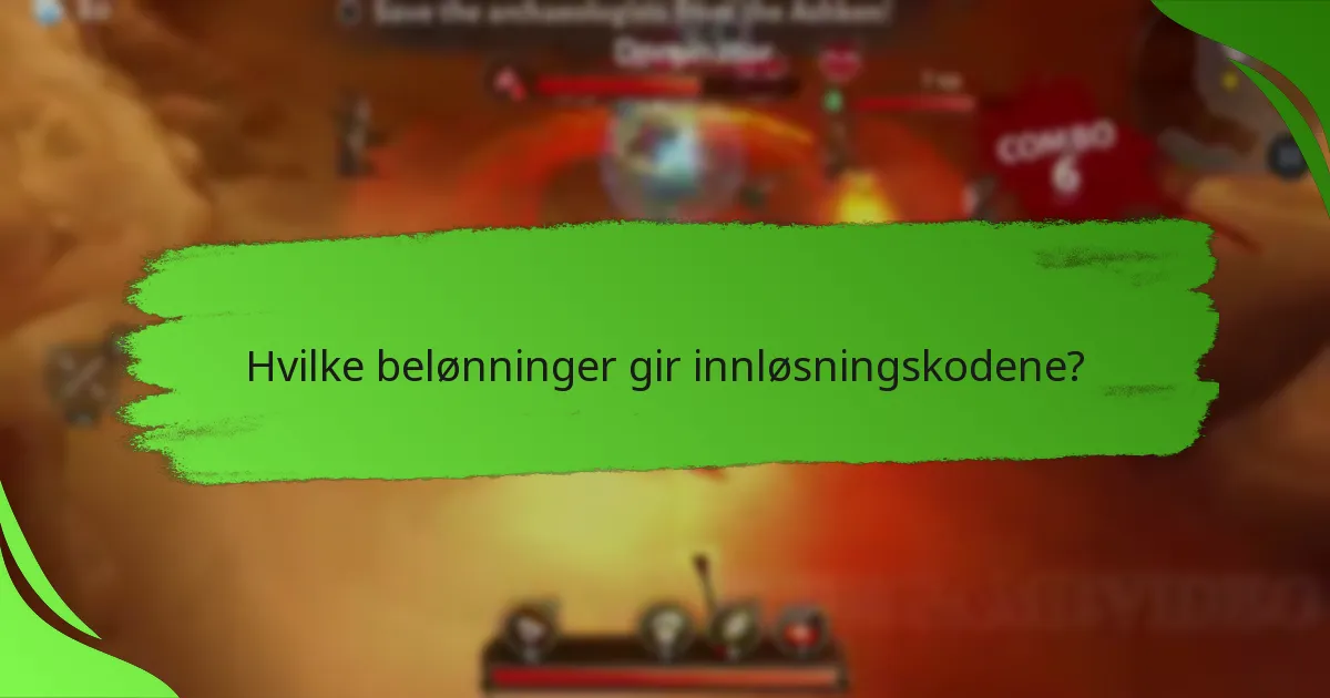 Hvilke belønninger gir innløsningskodene?