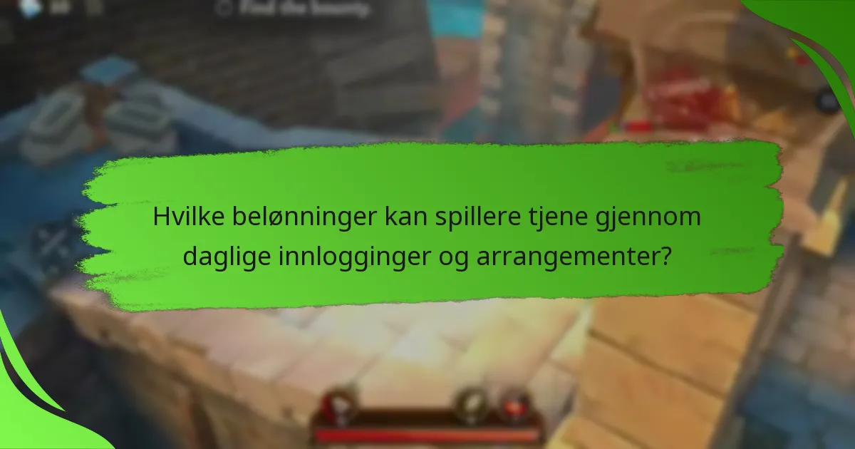 Hvilke belønninger kan spillere tjene gjennom daglige innlogginger og arrangementer?