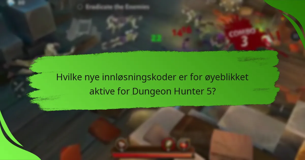 Hvilke nye innløsningskoder er for øyeblikket aktive for Dungeon Hunter 5?
