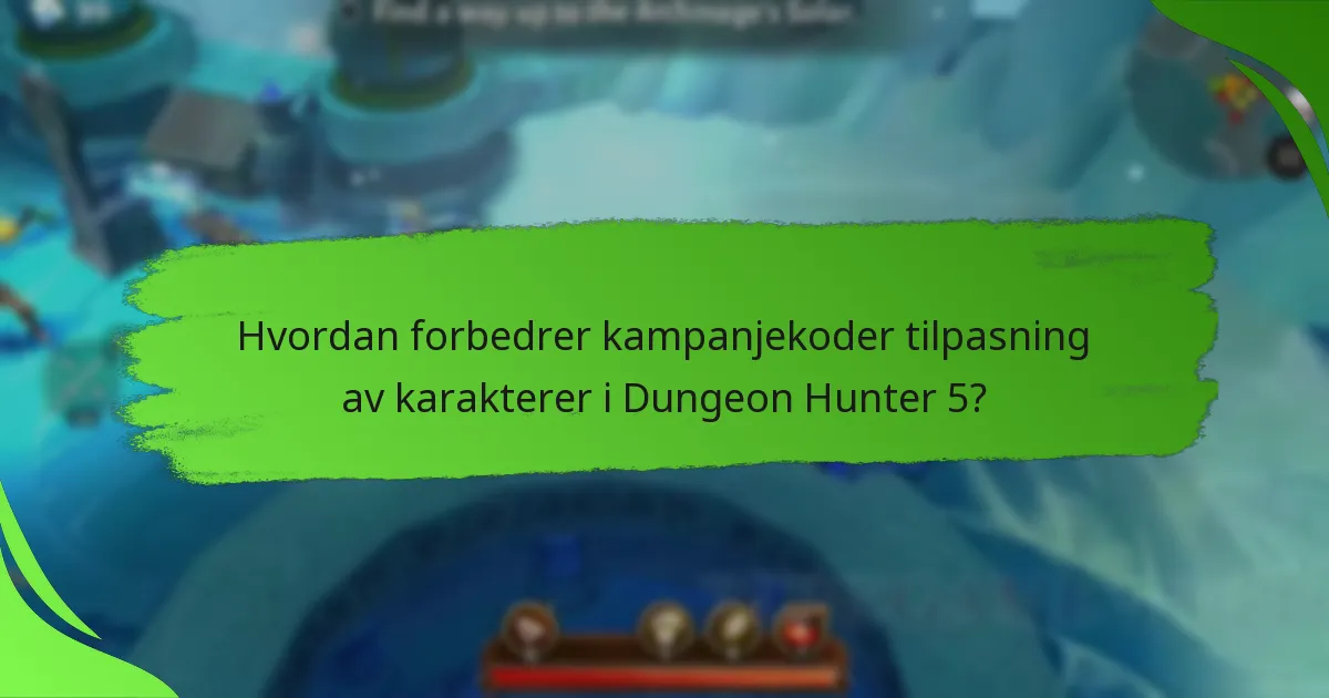 Hvordan forbedrer kampanjekoder tilpasning av karakterer i Dungeon Hunter 5?